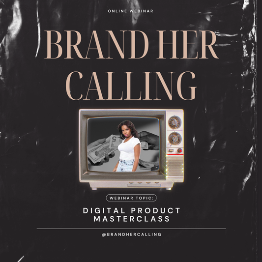 Brand Her Calling Masterclass