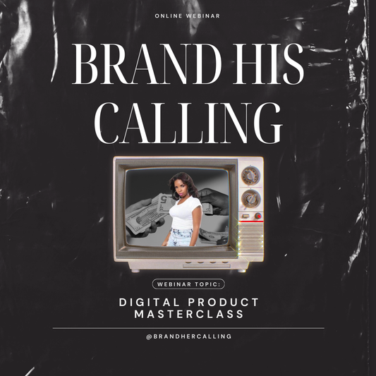 Brand His Calling Masterclass